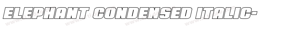 Elephant Condensed Italic字体转换